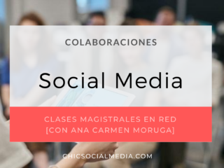 chicsocialmedia_blog_colaboraciones_entrevistas_Clases_Magistrales