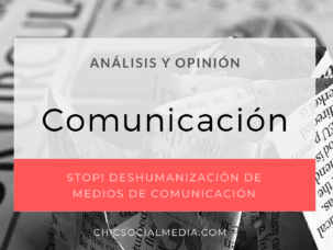 chicsocialmedia_blog_analisis_opinion_Medios_Comunicacion