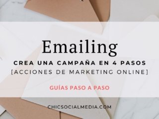 Emailing [Crea una Campaña en 5 Pasos]