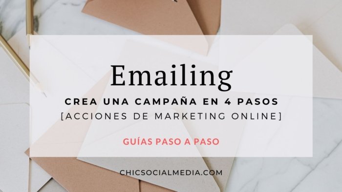 Emailing [Crea una Campaña en 5 Pasos]